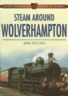 Image for Steam Around Wolverhampton
