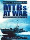 Image for Mediterranean MTBs at War