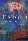 Image for Harold  : the last Anglo-Saxon King