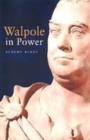 Image for Walpole in Power