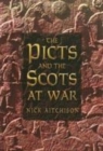 Image for The Picts and the Scots at war