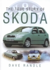 Image for The True Story of Skoda