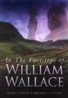 Image for In the footsteps of William Wallace