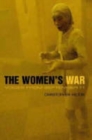 Image for The women&#39;s war  : voices from September 11