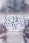 Image for Ingenious women  : from tincture of saffron to flying machines