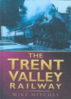 Image for The Trent Valley Railway