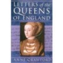 Image for Letters of the queens of England