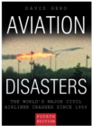 Image for Aviation disasters  : the world&#39;s major civil airliner crashes since 1950