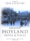 Image for Around Hoyland  : people &amp; places