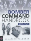 Image for Bomber Command handbook, 1939-1945