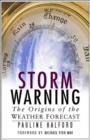 Image for Storm warning  : the origins of the weather forecast