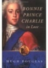 Image for Bonnie Prince Charlie in Love