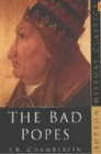 Image for The bad popes