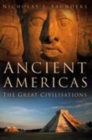 Image for Ancient Americas  : the great civilisations