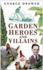 Image for Garden heroes and villains