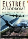 Image for Elstree aerodrome  : the past in pictures