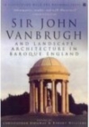 Image for Sir John Vanbrugh and landscape architecture in Baroque England
