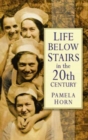 Image for Life below stairs in the 20th century