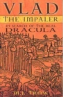 Image for Vlad the Impaler  : in search of the real Dracula