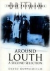 Image for Around Louth  : a second selection