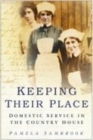 Image for Keeping their place  : domestic service in the country house, 1700-1920