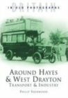 Image for Around Hayes and West Drayton: Transport and Industry