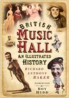 Image for British music hall  : an illustrated history