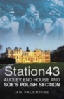 Image for Station 43  : Audley End House and SOE&#39;s Polish section