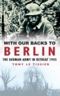 Image for With Our Backs to Berlin