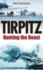 Image for Tirpitz  : hunting the beast