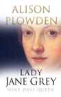 Image for Lady Jane Grey  : nine days queen