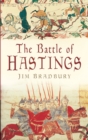 The Battle of Hastings - Bradbury, Jim