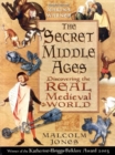 Image for The secret Middle Ages
