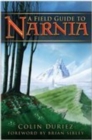 Image for A field guide to Narnia
