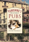 Image for Yorkshire&#39;s Historic Pubs
