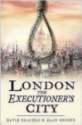 Image for London  : the executioner&#39;s city