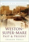 Image for Weston-super-Mare Past and Present