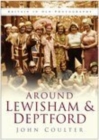 Image for Around Lewisham &amp; Deptford in old photographs