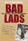 Image for Bad lads  : RAF national service remembered
