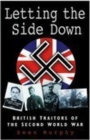 Image for Letting the side down  : British traitors of the Second World War