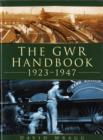 Image for The GWR Handbook 1923-1947