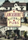 Image for Lancashire&#39;s Historic Pubs
