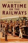 Image for Wartime on the Railways