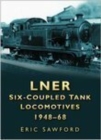 Image for LNER Six-coupled Tank Locomotives 1948-68
