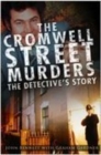 Image for The Cromwell Street murders  : the detective&#39;s story