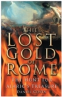 Image for The Lost Gold of Rome