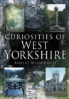 Image for Curiosities of West Yorkshire