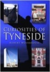 Image for Curiosities of Tyneside
