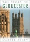 Image for The Story of Gloucester