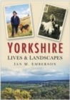 Image for Yorkshire Lives and Landscapes